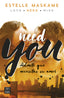 You 2. Need you: You 2