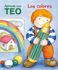 Teo. Los colores: Aprende con Teo