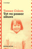 Tot va passar alhora: Memòria del fred (Editorial Comanegra S.L.) 9788410161788
