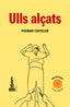 Ulls alçats: Poemari casteller (Editorial Comanegra S.L.) 9788410161894