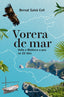 Vorera de mar: Volta a Mallorca a peu en 22 dies (Angle Editorial) 9788410112322