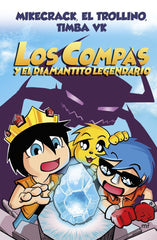 LOS COMPAS 1 EL DIAMANTITO LEGENDARIO