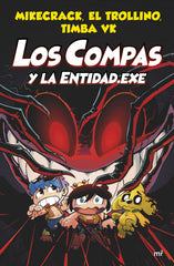 ▶ LOS COMPAS 6 LOS COMPAS Y LA ENTIDAD.EXE