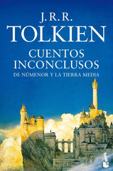 CUENTOS INCONCLUSOS TOLKIEN, J R R