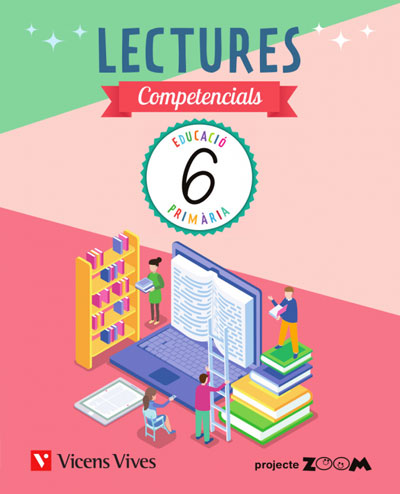 LECTURES COMPETENCIALS 6 (ZOOM). Aa. Vv. (Editorial Vicens Vives) 9788468269276