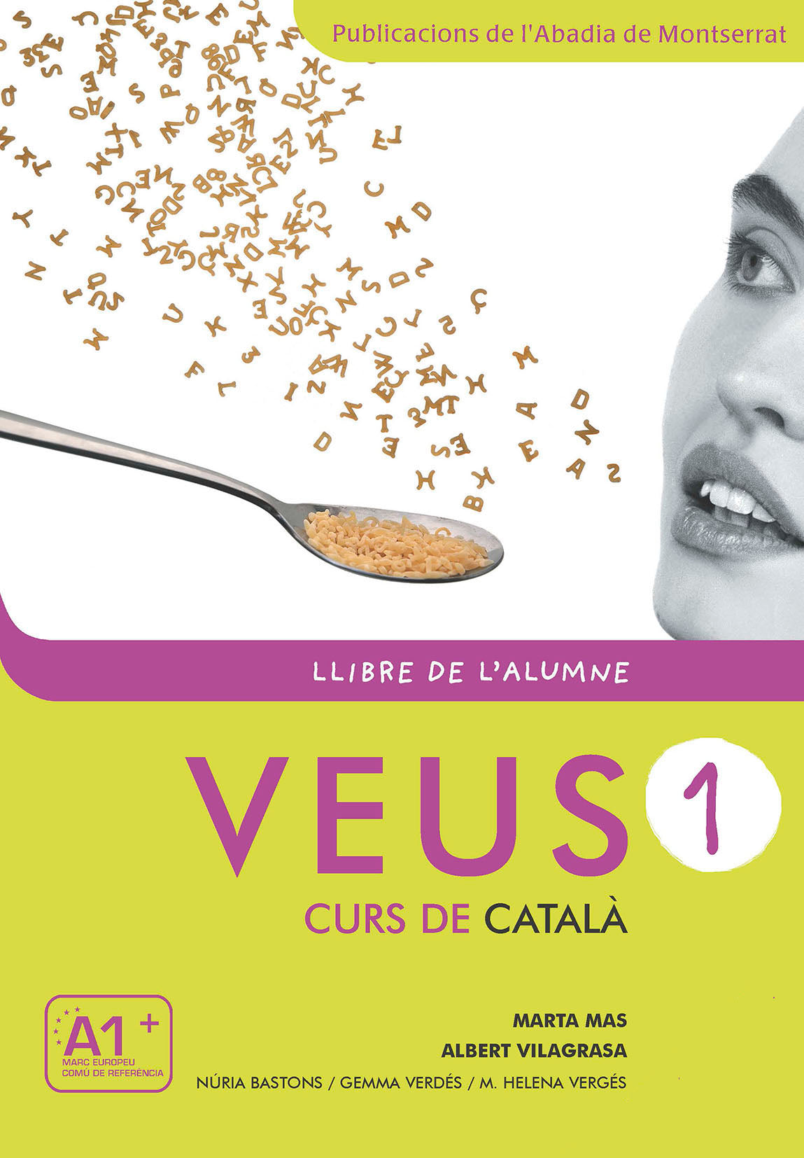 Veus. Curs de català. Llibre de l'alumne. Nivell 1. Mas Prats, Marta, Vilagrasa Grandia, Albert (Publicacions de l'Abadia de Montserrat, S.A.) 9788498831788 Imagen principal del producto
