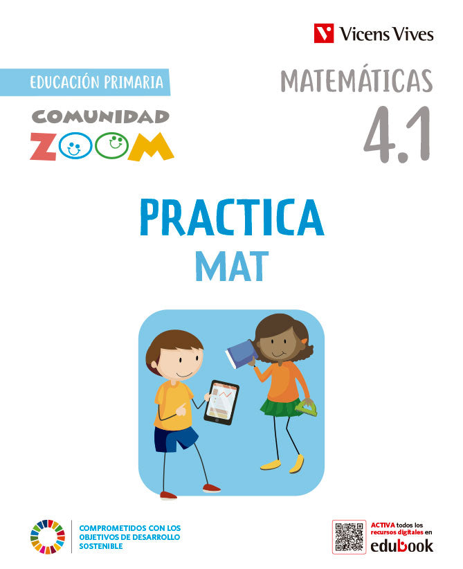 PracticaMat 4. Matemáticas actividades (4.1 - 4.2 - 4.3) Comunidad Zoom. Aa. Vv. (Editorial Vicens Vives) 9788468292014