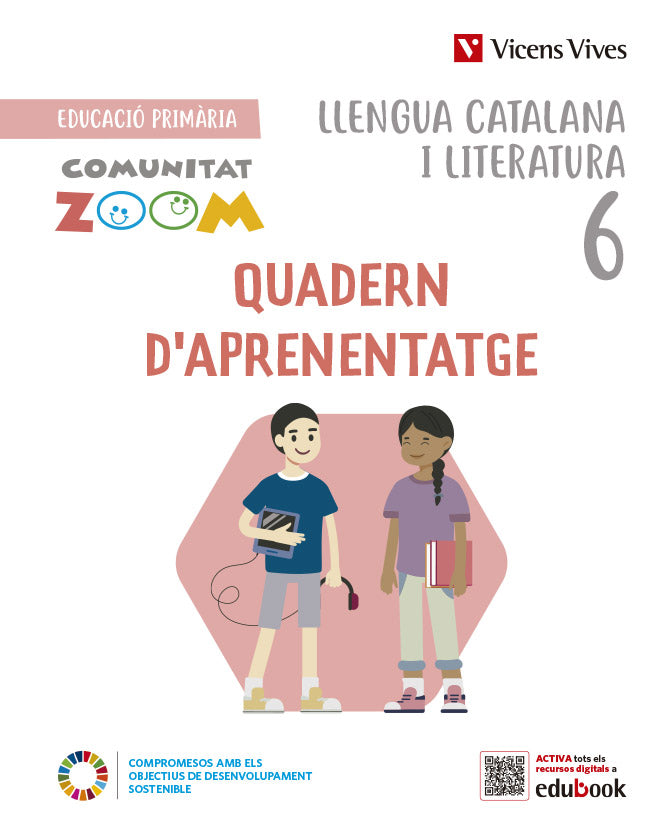 Llengua Catalana i Literatura 6. Quadern d'aprenentatge (Communitat Zoom). Aa. Vv. (Editorial Vicens Vives) 9788468292632 Imagen principal del producto