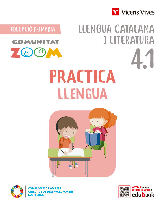 Practicallengua 4 Activitats 4.1-4.2-4.3. Catalunya (Comunitat Zoom). Equip Editorial (Editorial Vicens Vives) 9788468292649