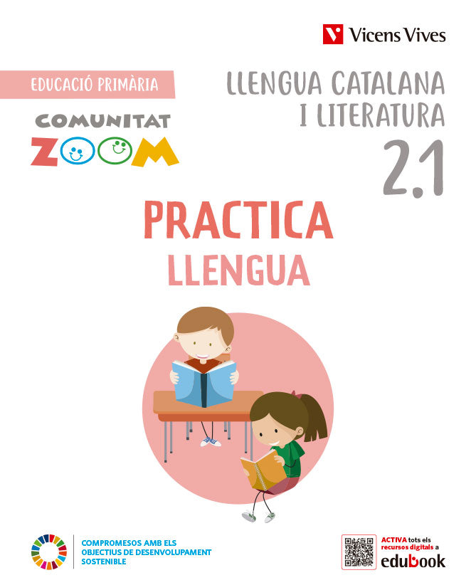 Practicallengua 2 Activitats 2.1-2.2-2.3. Catalunya (Comunitat Zoom). Equip Editorial (Editorial Vicens Vives) 9788468292656 Imagen principal del producto