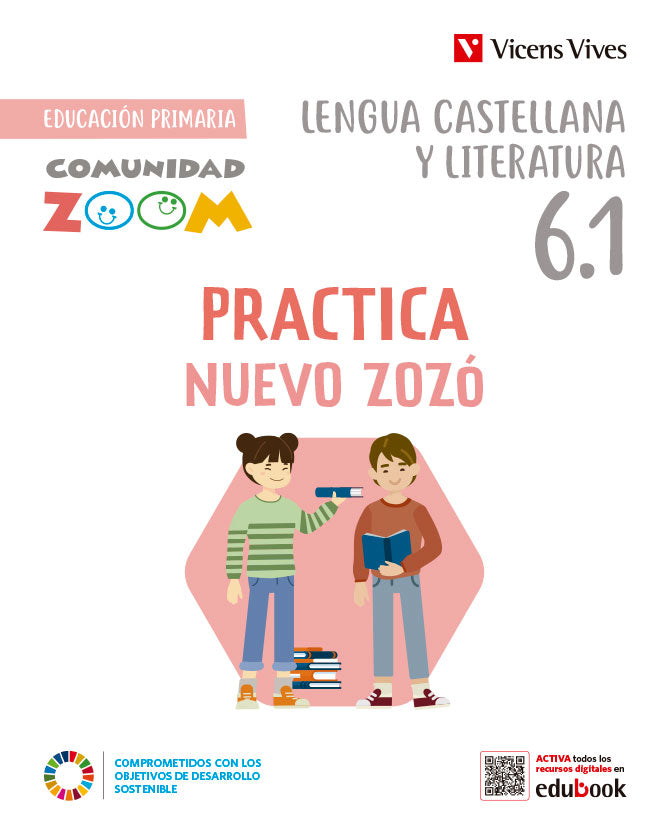 Practica Nuevo Zozó 6 Catalunya. Actividades (6.1-6.2-6.3) (Comunidad Zoom). Equipo Editorial (Editorial Vicens Vives) 9788468293790 Imagen principal del producto