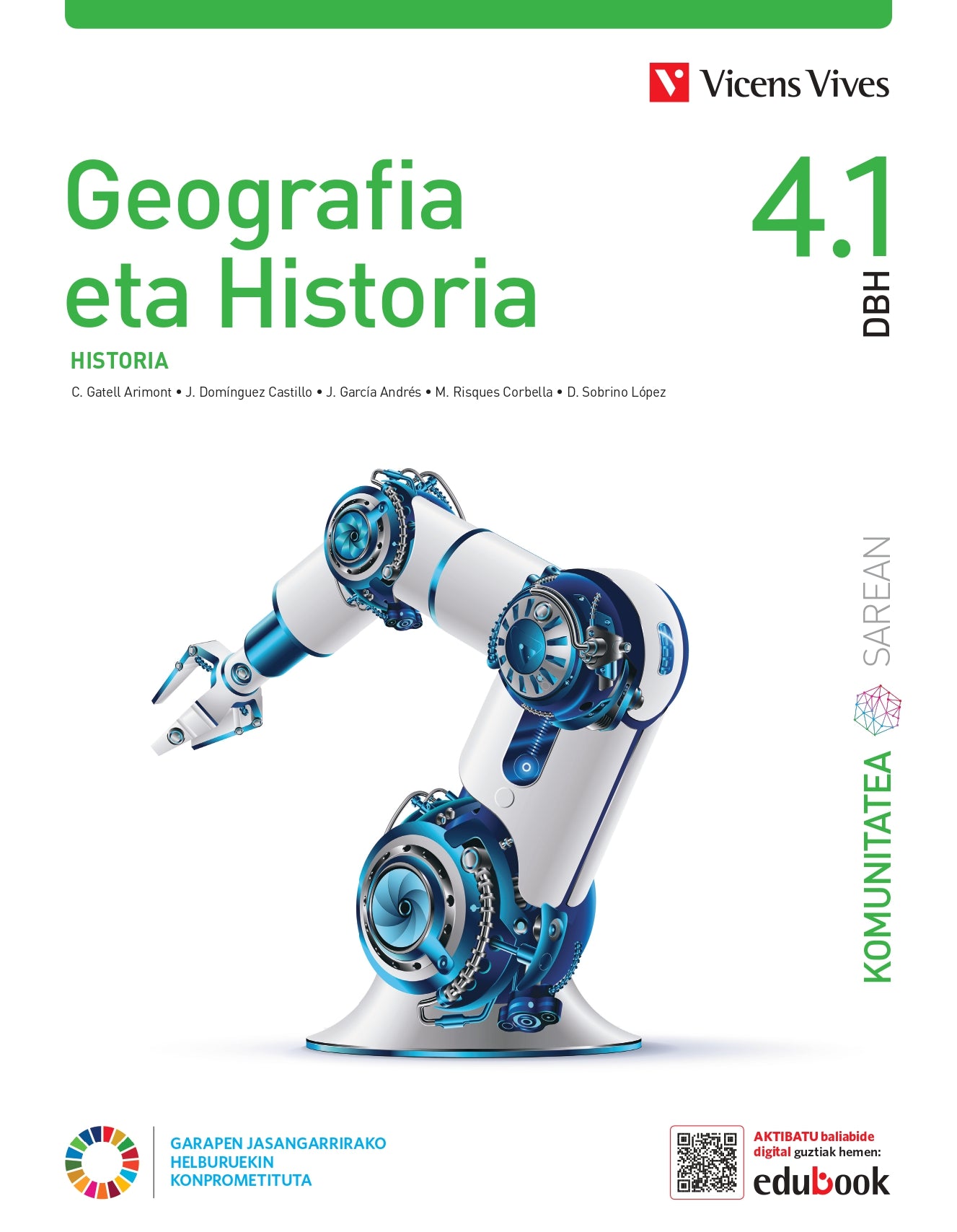 GEOGRAFIA ETA HISTORIA 4 (4.1-4.2) (KS). Batzuk (Editorial Vicens Vives) 9788468295862