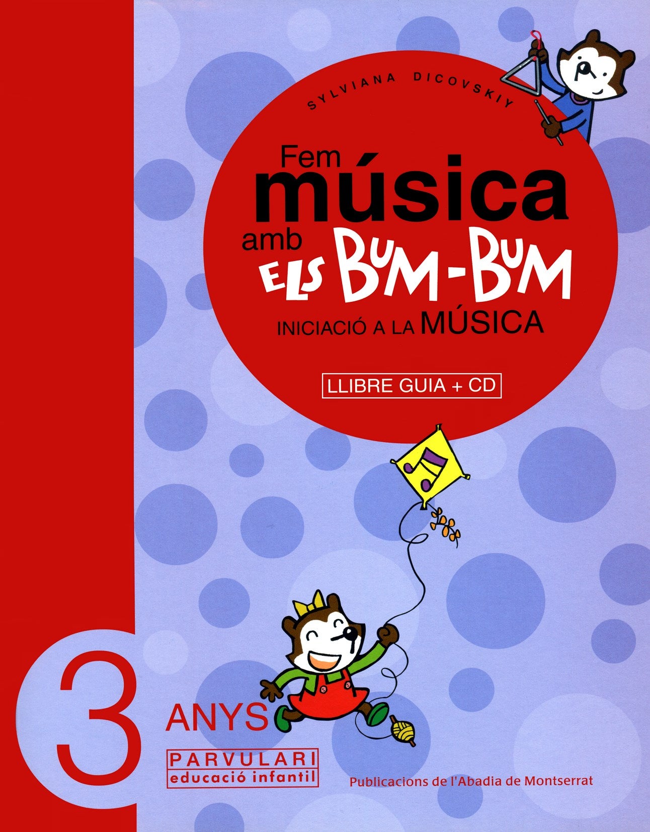Fem música amb els Bum-Bum. Educació Infantil. Parvulari 3 anys. Llibre Guia + CD Imagen principal del producto