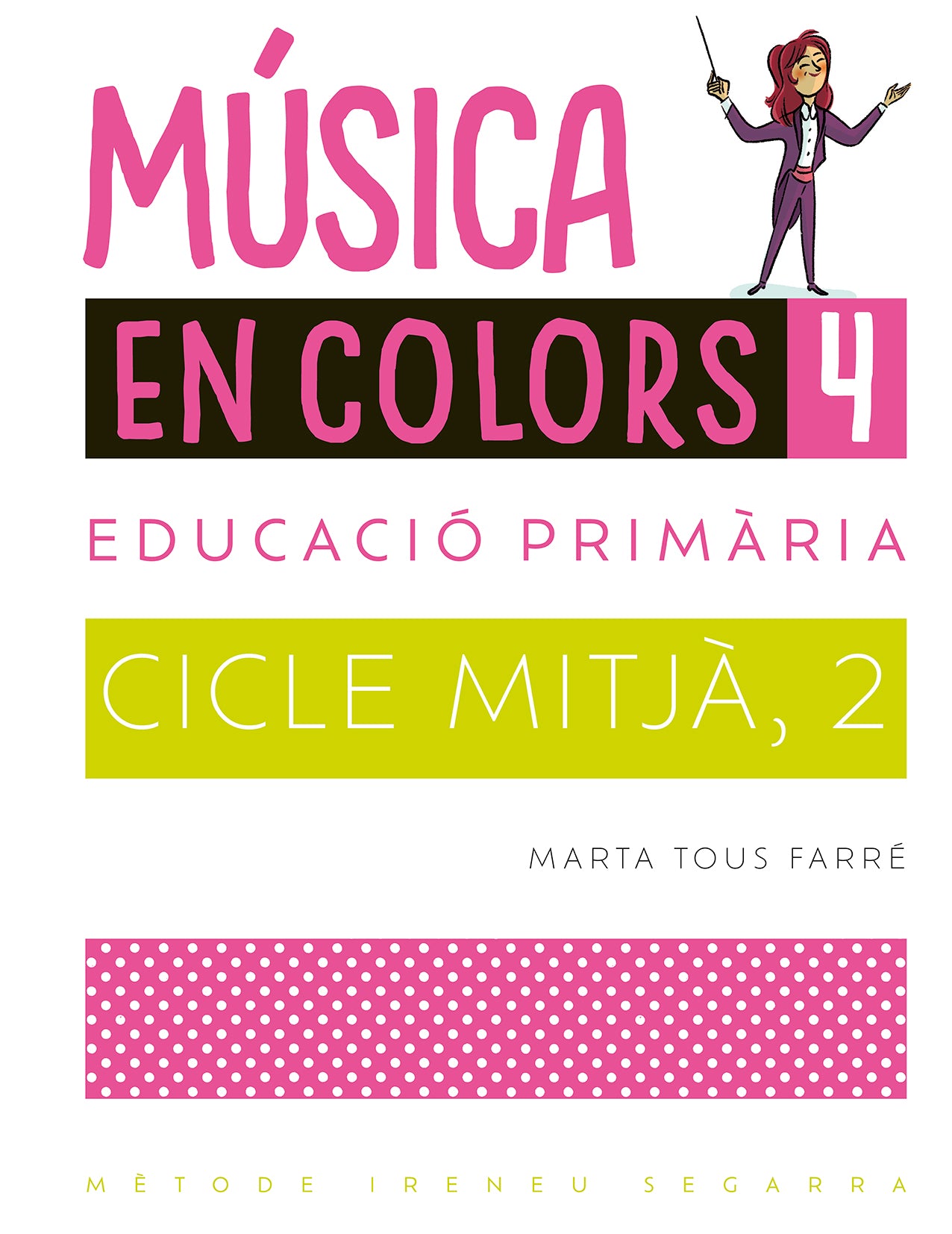 Música en colors, 4. Tous Farre, Marta (Publicacions de l'Abadia de Montserrat, S.A.) 9788491910473 Imagen principal del producto