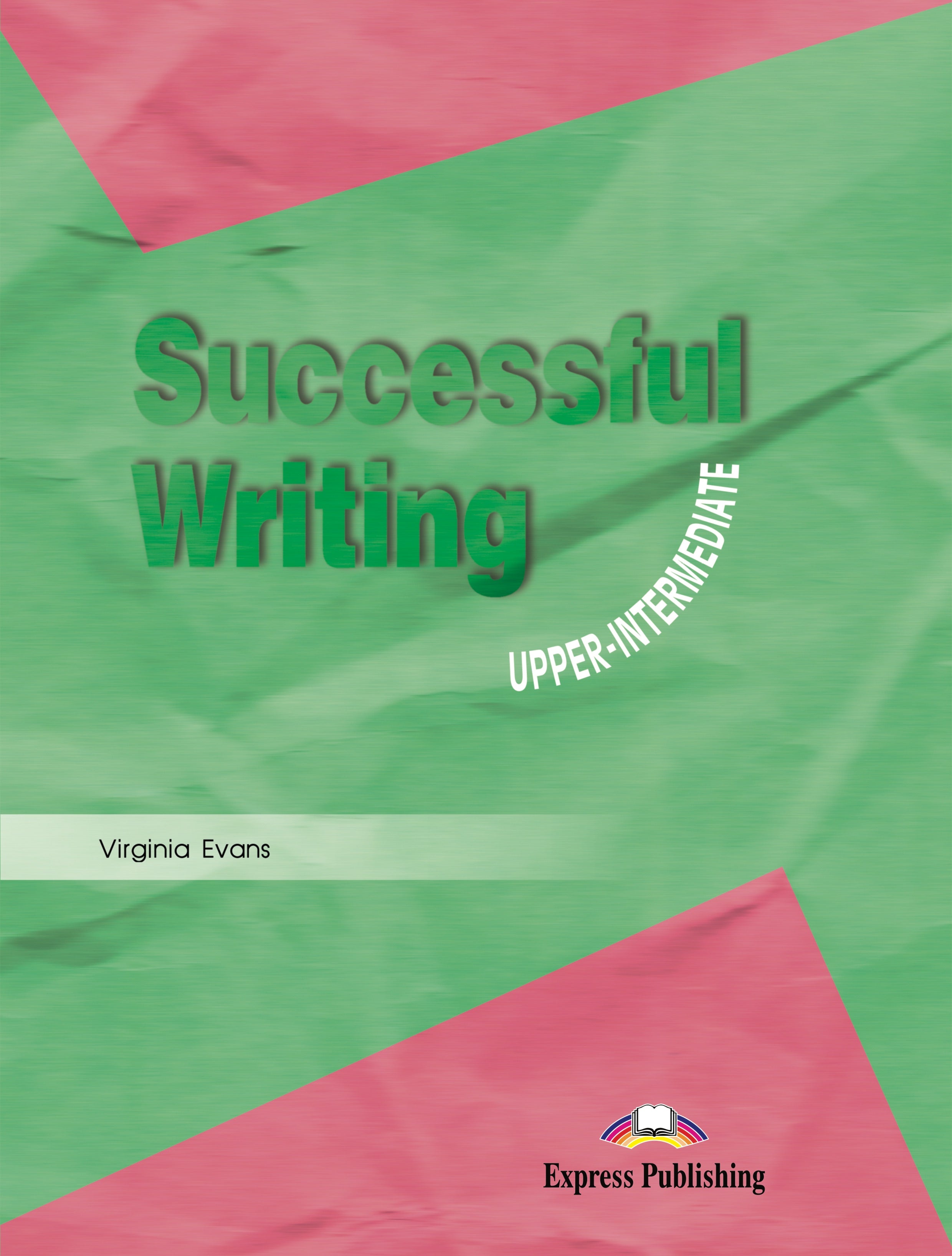 SUCCESSFUL WRITING UPPER-INTERMEDIATE STUDENT'S BOOK Imagen principal del producto