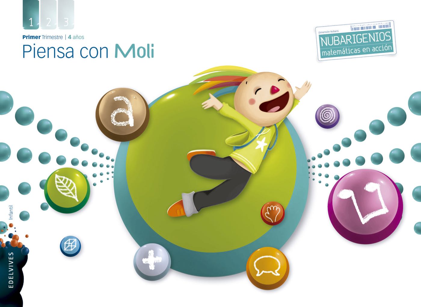 Proyecto Dimensión Nubaris - Nubarigenios - Matemáticas en acción : Piensa con Moli - 4 años : Primer trimestre. Aa. Vv. (Editorial Luis Vives (Edelvives)) 9788426388261 Imagen principal del producto