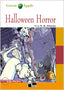 HALLOWEEN HORROR N/E (FREE AUDIO). Cideb Editrice S.R.L. (Editorial Vicens Vives) 9788431672362