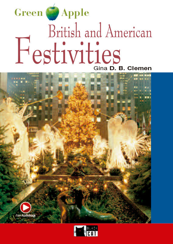 BRITISH AND AMERICAN FESTIVITIES (FREE AUDIO). Cideb Editrice S.R.L. (Editorial Vicens Vives) 9788431680756