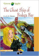 THE GHOST SHIP OF BODEGA BAY+CD+CDROM. de Agostini Libri S.p.a (Editorial Vicens Vives) 9788431690229