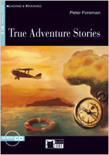 TRUE ADVENTURE STORIES + CD. de Agostini Libri S.p.a (Editorial Vicens Vives) 9788431691004
