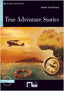 TRUE ADVENTURE STORIES + CD. de Agostini Libri S.p.a (Editorial Vicens Vives) 9788431691004