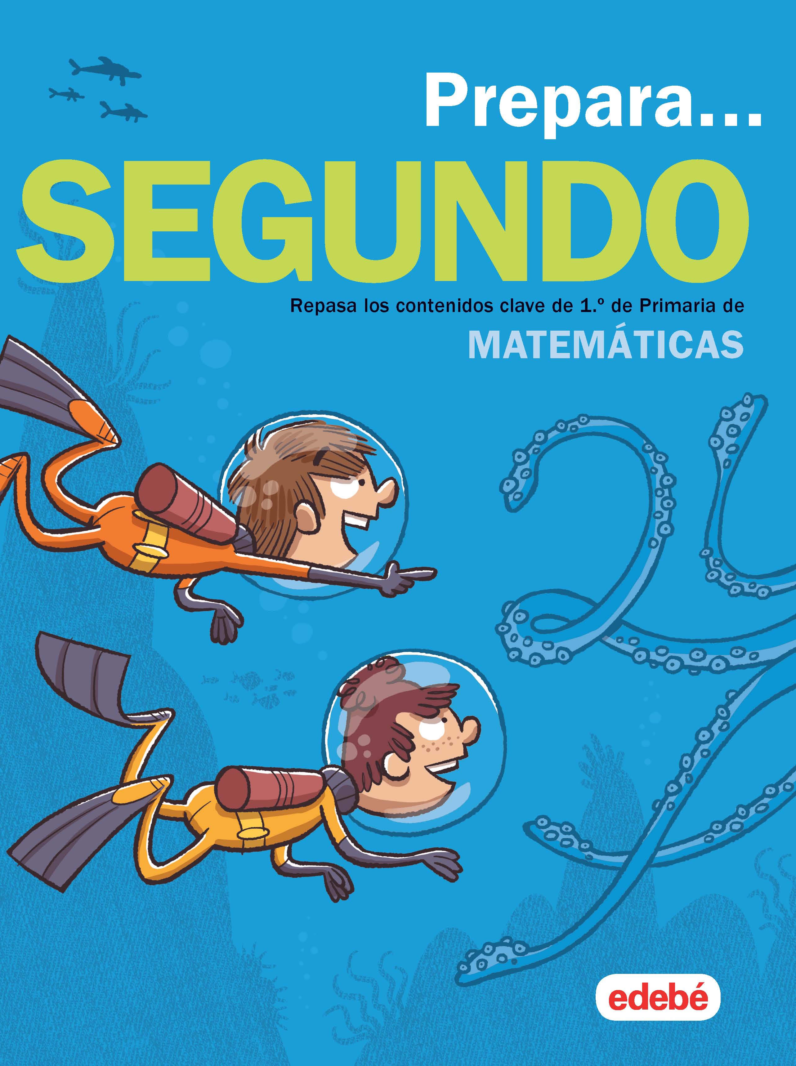 Prepara Matemáticas 2: Repasa los Contenidos Clave de 1.º de Primaria de Matemáticas Imagen principal del producto