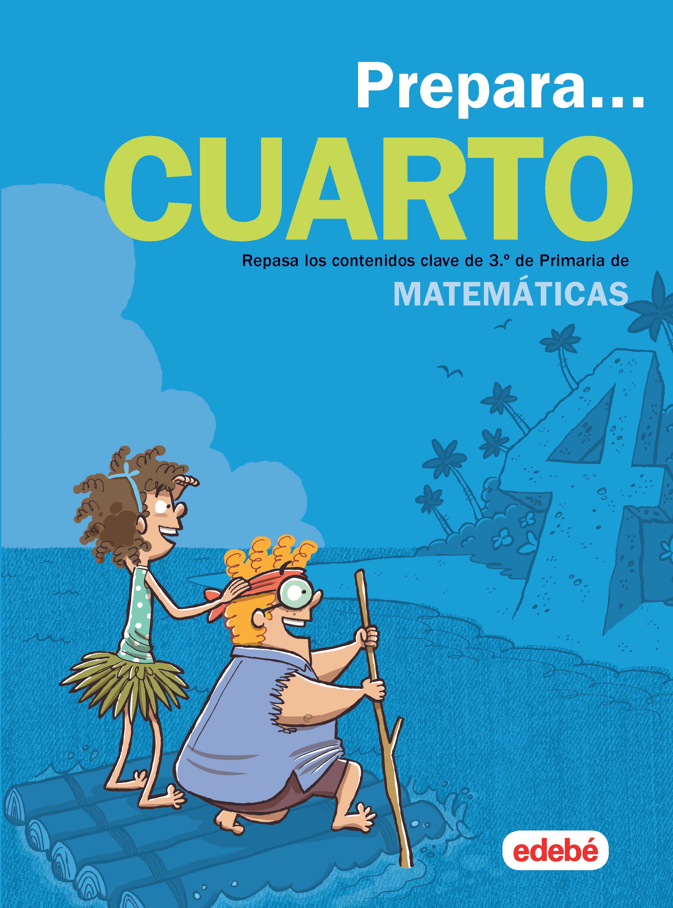 Prepara Matemáticas 4: Repasa los Contenidos Clave de 3.º de Primaria de Matemáticas Imagen principal del producto
