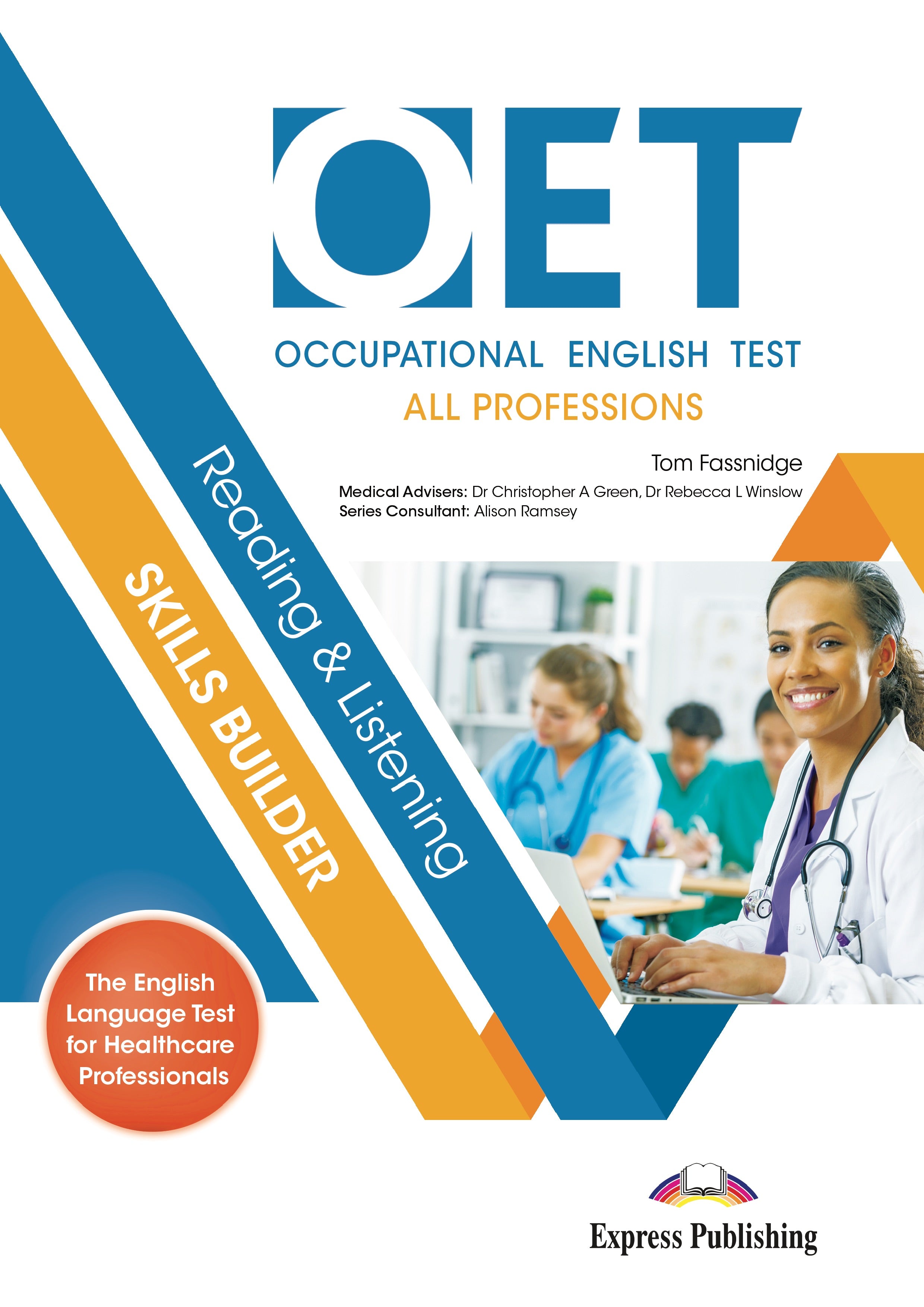 OET (OCCUPATIONAL ENGLISH TEST) ALL PROFESSIONS READING & LISTENING SKILLS BUILDER