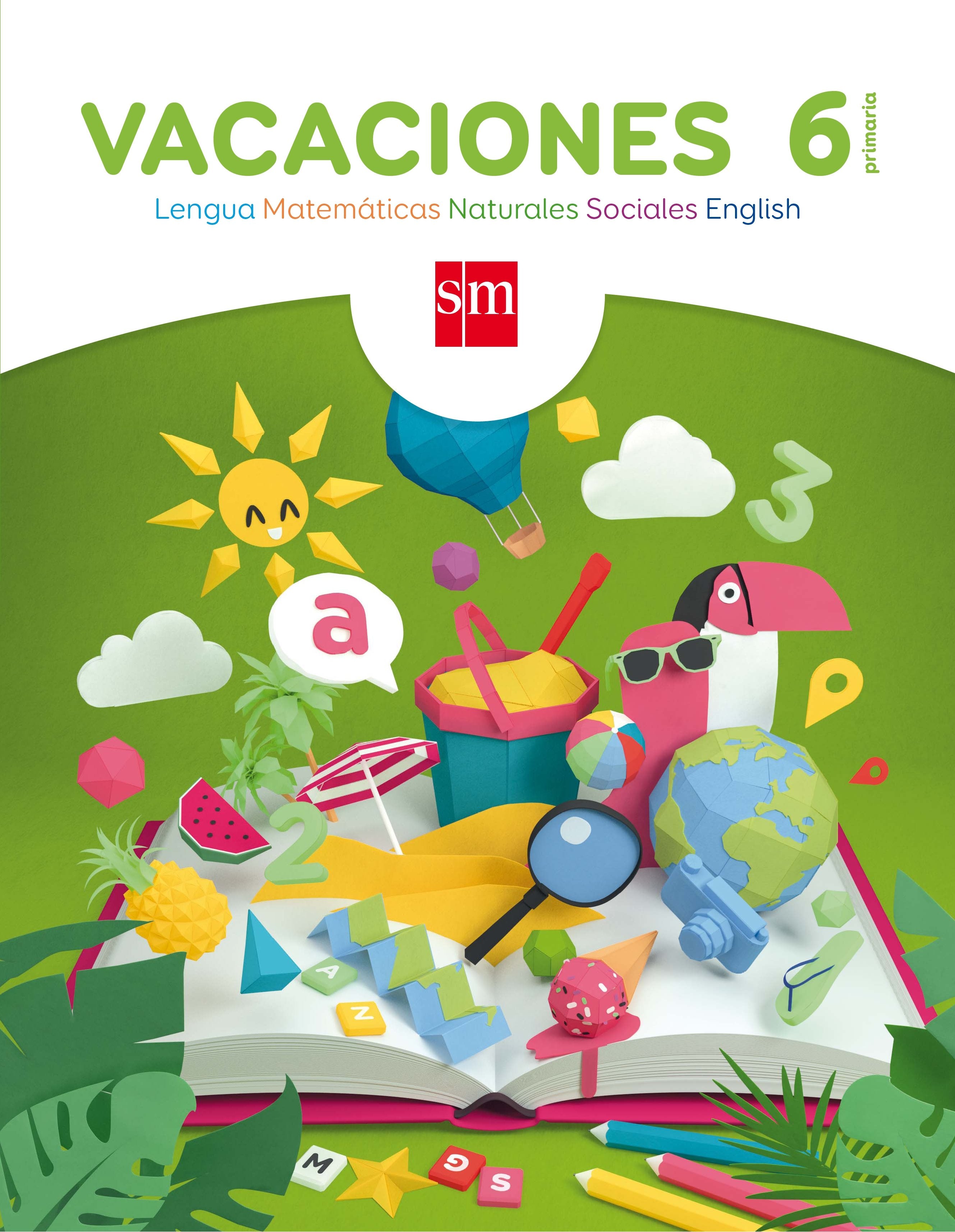 Vacaciones. 6 Primaria. Aa. Vv. (EDICIONES SM) 9788467593150