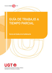 Guía de trabajo a tiempo parcial (Ediciones Cinca, S.A.) 9788410167636