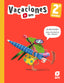 Vacaciones. 2 Primaria. Aa. Vv. (EDICIONES SM) 9788498564754