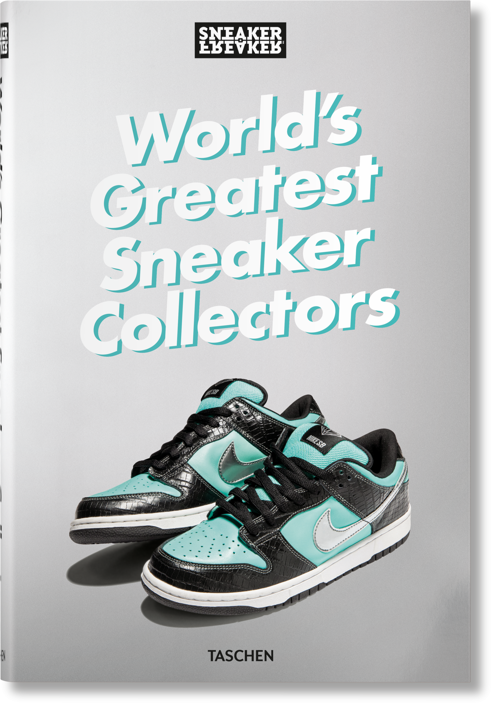 Sneaker Freaker. World's Greatest Sneaker Collectors Imagen principal del producto
