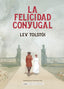 La felicidad conyugal (Editorial Alma) 9788410206717