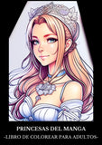 ✅ PRINCESAS DE MANGA: Libro de Colorear para Adultos con Imágenes y Dibujos de Princesas de estilo Manga y Anime