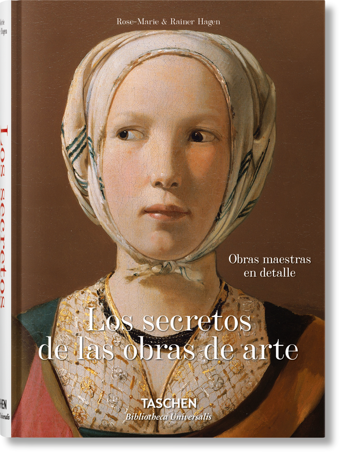 Los secretos de las obras de arte. 100 obras maestras en detalle