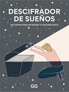 DESCIFRADOR DE SUEÑOS 60 CARTAS PARA ENTENDER TU INCONSCIEN I Aa,Vv I Gustavo Gili Editorial I 8425402590331