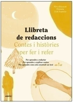 Libreta de redacciones ciclo superior primaria ADDITIO