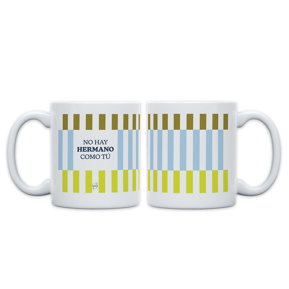 Taza No Hay Hermano Como Tu
