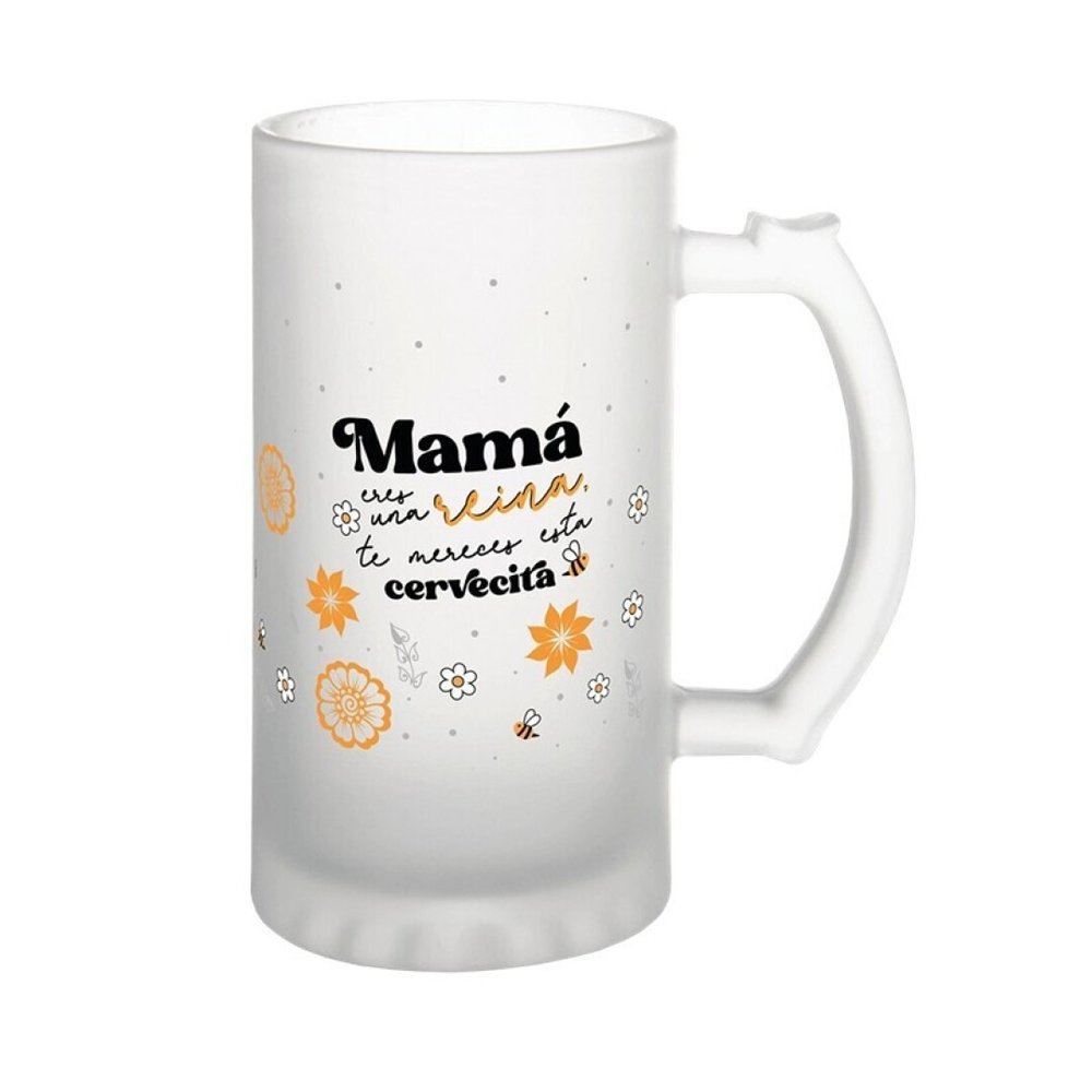Jarra de Cerveza Mama Eres una Reina, Te Mereces Esta Cerveza Lovely Madre