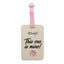 IDENTIFICADOR DE MALETA ROSA - THIS ONE IS MINE! | MR WONDERFUL | 1 UNIDAD | 8445641065483