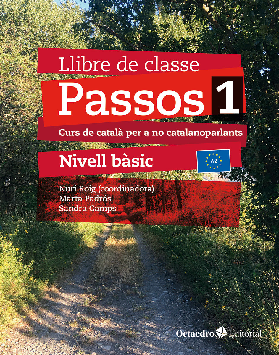 Passos 1. Llibre de classe. Nivell Bàsic (2024): Curs de català per a no catalanoparlants (Editorial Octaedro, S.L.) 9788410054059