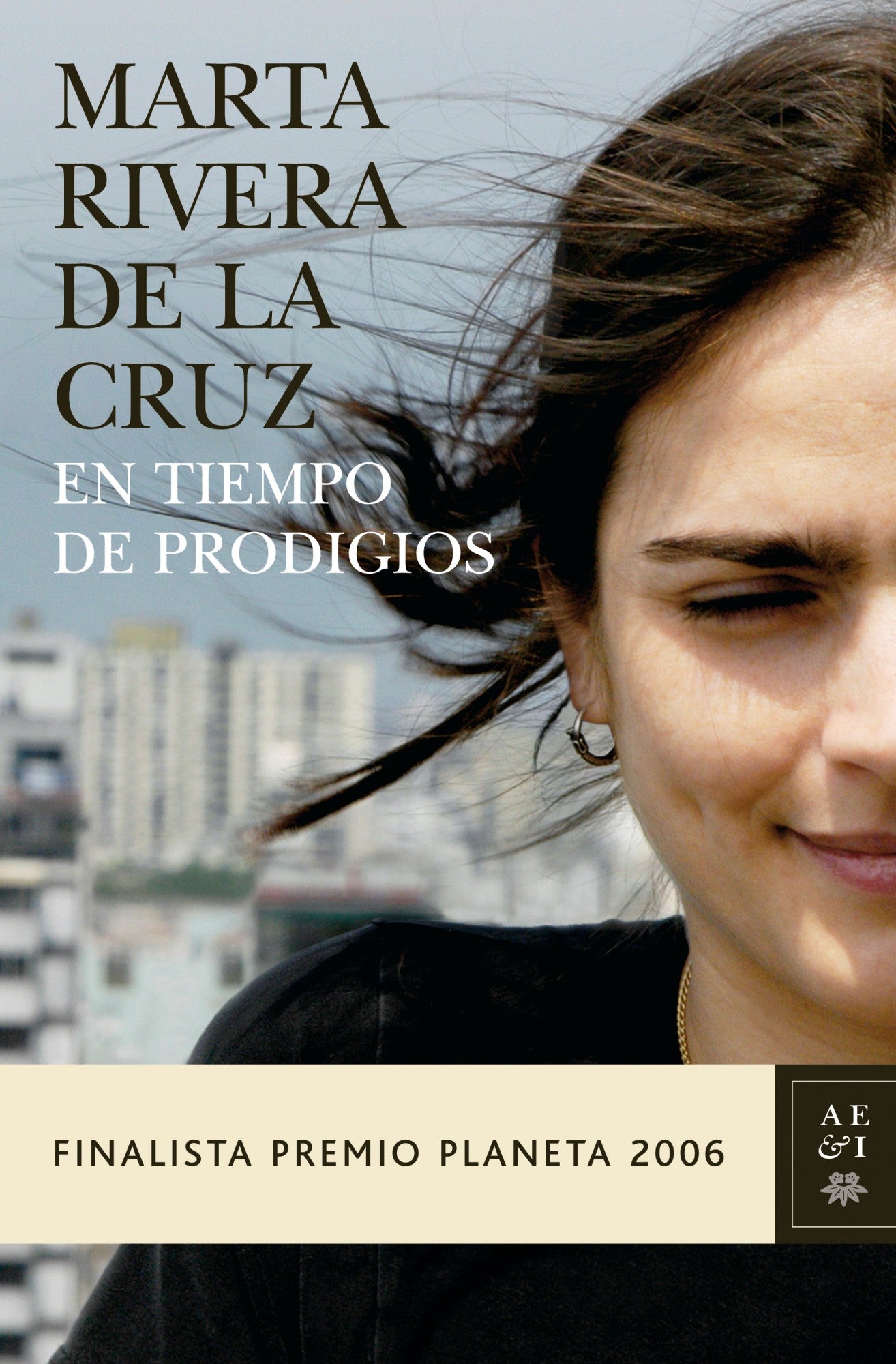 En tiempo de prodigios: Finalista Premio Planeta 2006 Imagen principal del producto