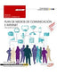 Manual. Plan de medios de comunicación e Internet (UF2398). Certificados de profesionalidad. Gestión de marketing y comunicación (COMM0112)