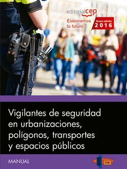 Manual. Vigilantes de seguridad en urbanizaciones, polígonos, transportes y espacios públicos Imagen principal del producto