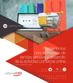 Fundamentos para la creación de tiendas virtuales y desarrollo de la actividad comercial online (COMT017PO). Especialidades formativas Imagen principal del producto