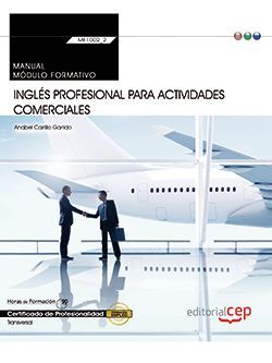 Manual. Inglés profesional para Actividades comerciales (MF1002_2: Transversal). Certificados de profesionalidad Imagen principal del producto