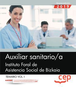 Auxiliar sanitario/a. Instituto Foral de Asistencia Social de Bizkaia. Temario Vol.I