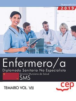 Enfermero/a. Diplomado Sanitario no Especialista. Servicio Murciano de Salud. SMS. Temario Vol.VII Imagen principal del producto