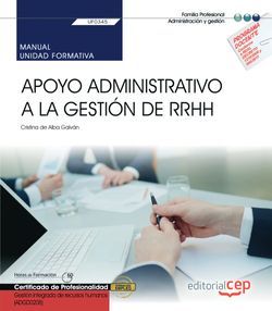 Manual. Apoyo administrativo a la gestión de RRHH (UF0345). Certificados de profesionalidad. Gestión integrada de recursos humanos (ADGD0208) Imagen principal del producto