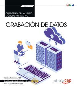 Cuaderno del alumno. Grabación de datos (Transversal: MF0973_1). Certificados de profesionalidad Imagen principal del producto